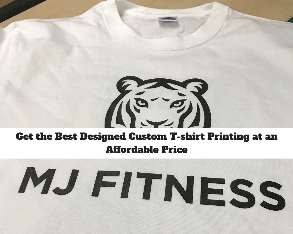 Get the Best Designed Custom T-shirt Printing at an Affordable Price